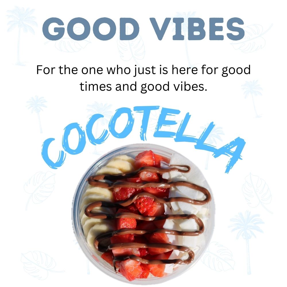 Good Vibes Cocotella